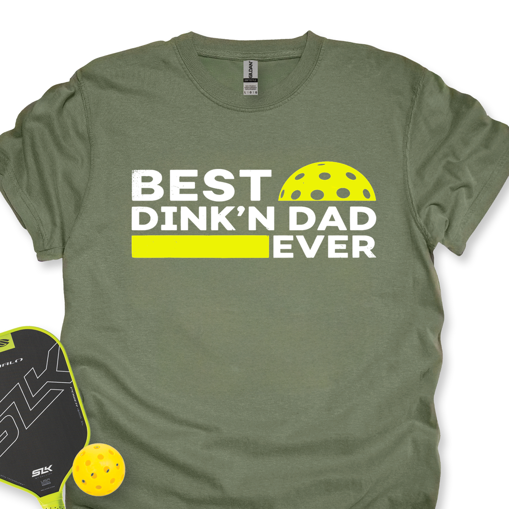 Best Dinkn Dad Ever Funny Pickleball Unisex T-Shirt - Picklechillz