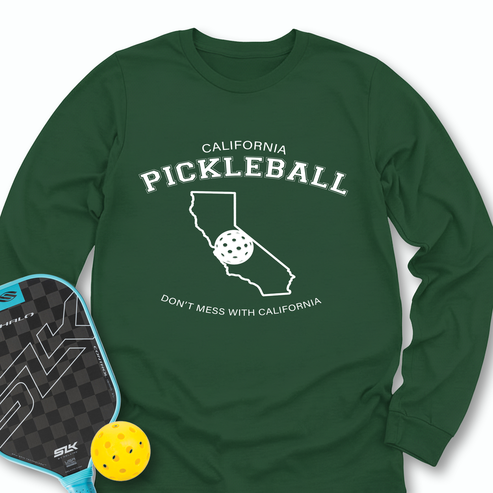 Don't Mess With California Pickleball Long Sleeve - Picklechillz