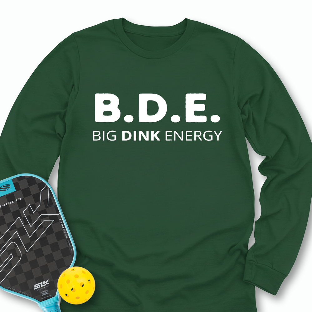 Big Dink Energy Long Sleeve - Picklechillz