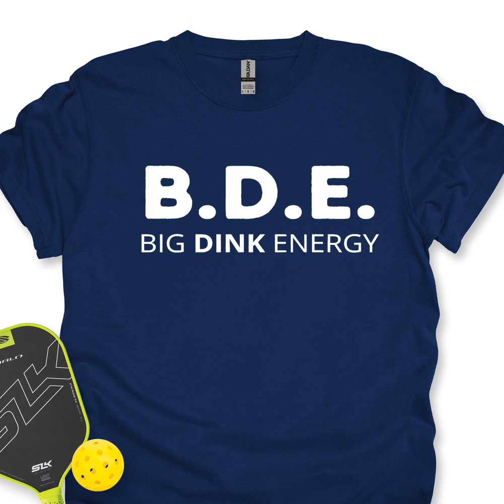 Big Dink Energy Unisex T-Shirt - Picklechillz
