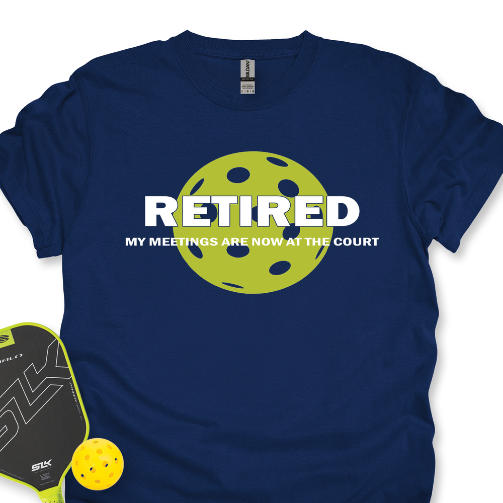 Retired My Meetings Are Now At The Court Unisex T-Shirt - Picklechillz
