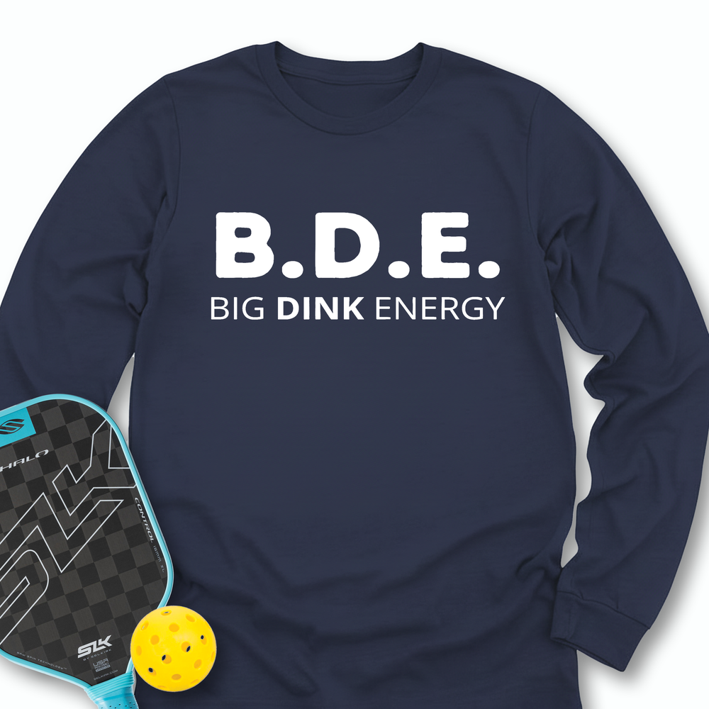 Big Dink Energy Long Sleeve - Picklechillz