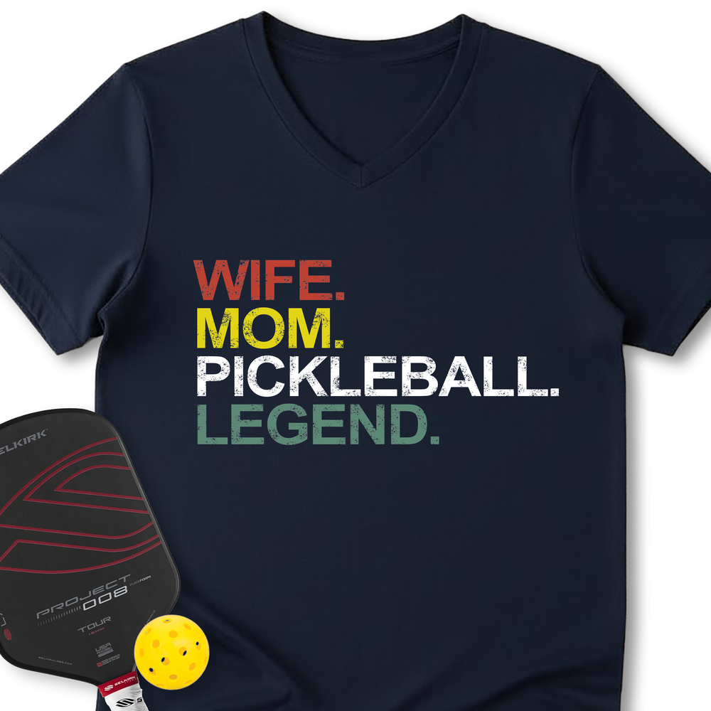 Funny Wife Mom Pickleball Legend V-Neck T-Shirt - Picklechillz