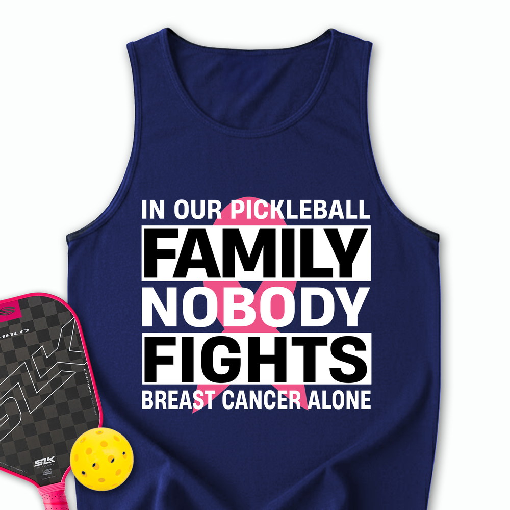 In Our Pickleball Family, Nobody Fights Breast Cancer Alone Tank Top - Picklechillz