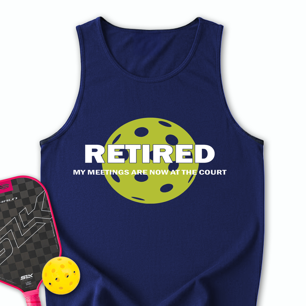 Retired My Meetings Are Now At The Court Tank Top - Picklechillz