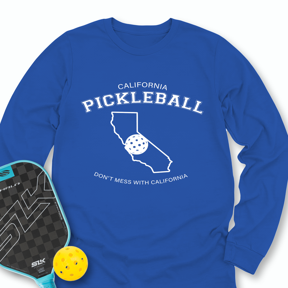 Don't Mess With California Pickleball Long Sleeve - Picklechillz
