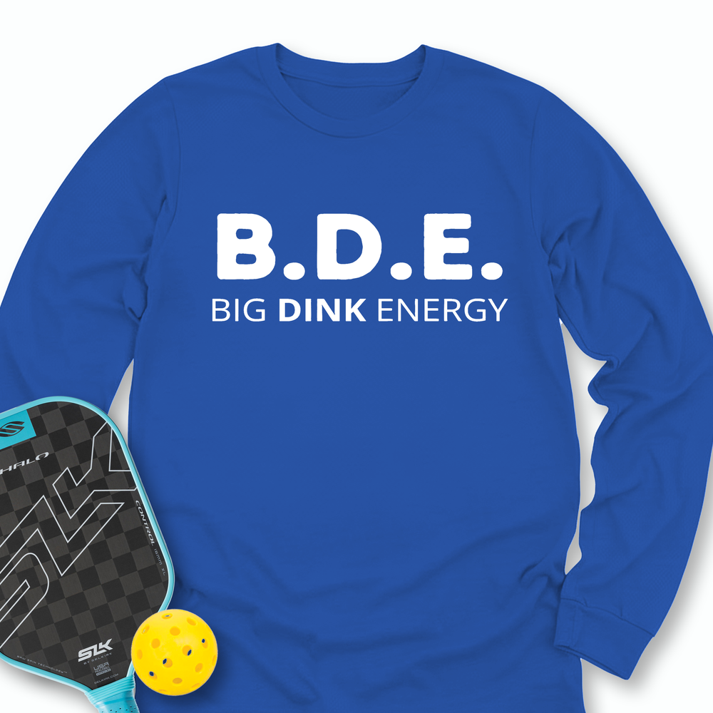 Big Dink Energy Long Sleeve - Picklechillz