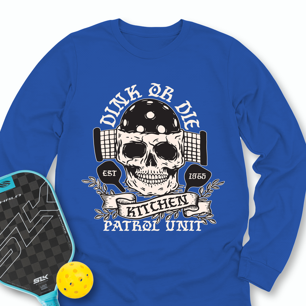 Dink or Die Pickleball Long Sleeve - Picklechillz