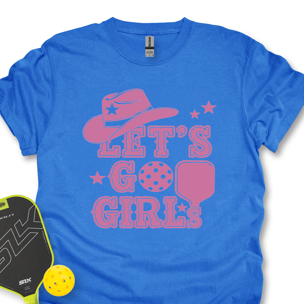 Let's Go Girls Cowboy Pickleball Unisex T-Shirt - Picklechillz