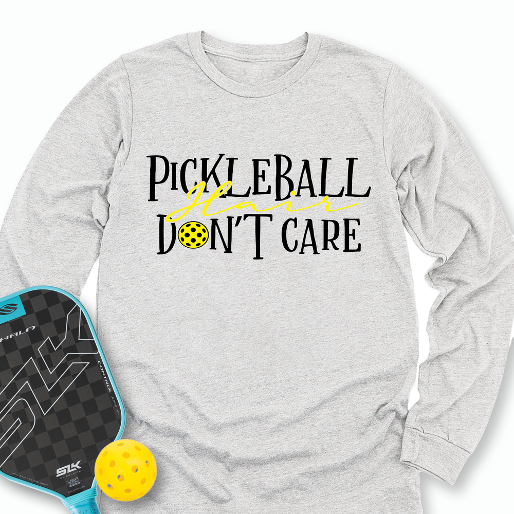 Pickleball Hair, Don’t Care v1 Long Sleeve - Picklechillz