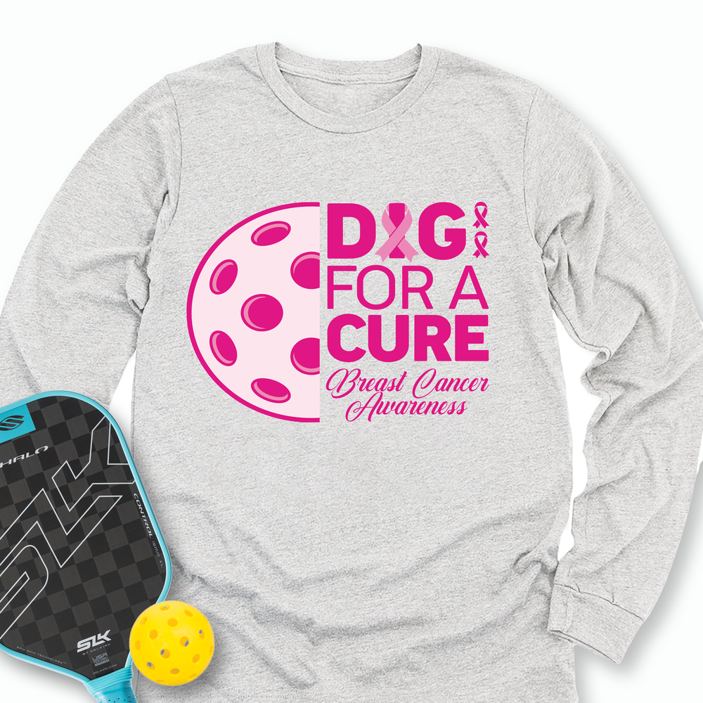 Dig For A Cure Long Sleeve - Picklechillz