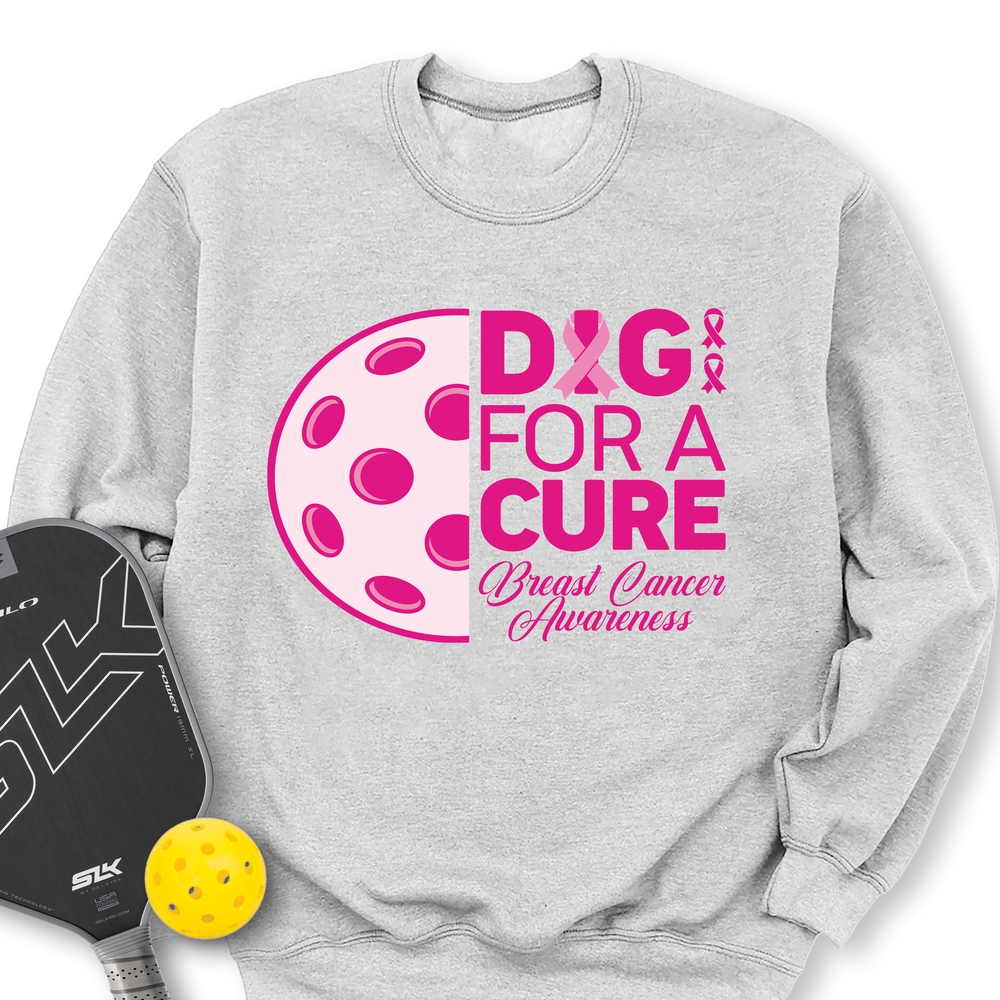 Dig For A Cure Sweatshirt - Picklechillz