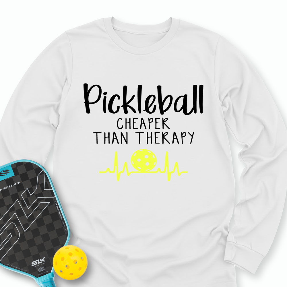 Pickleball Cheaper Than Therapy Long Sleeve - Picklechillz