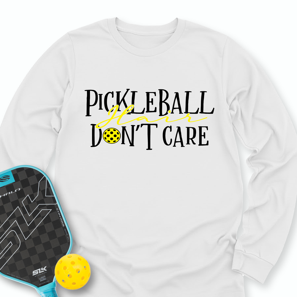 Pickleball Hair, Don’t Care v1 Long Sleeve - Picklechillz