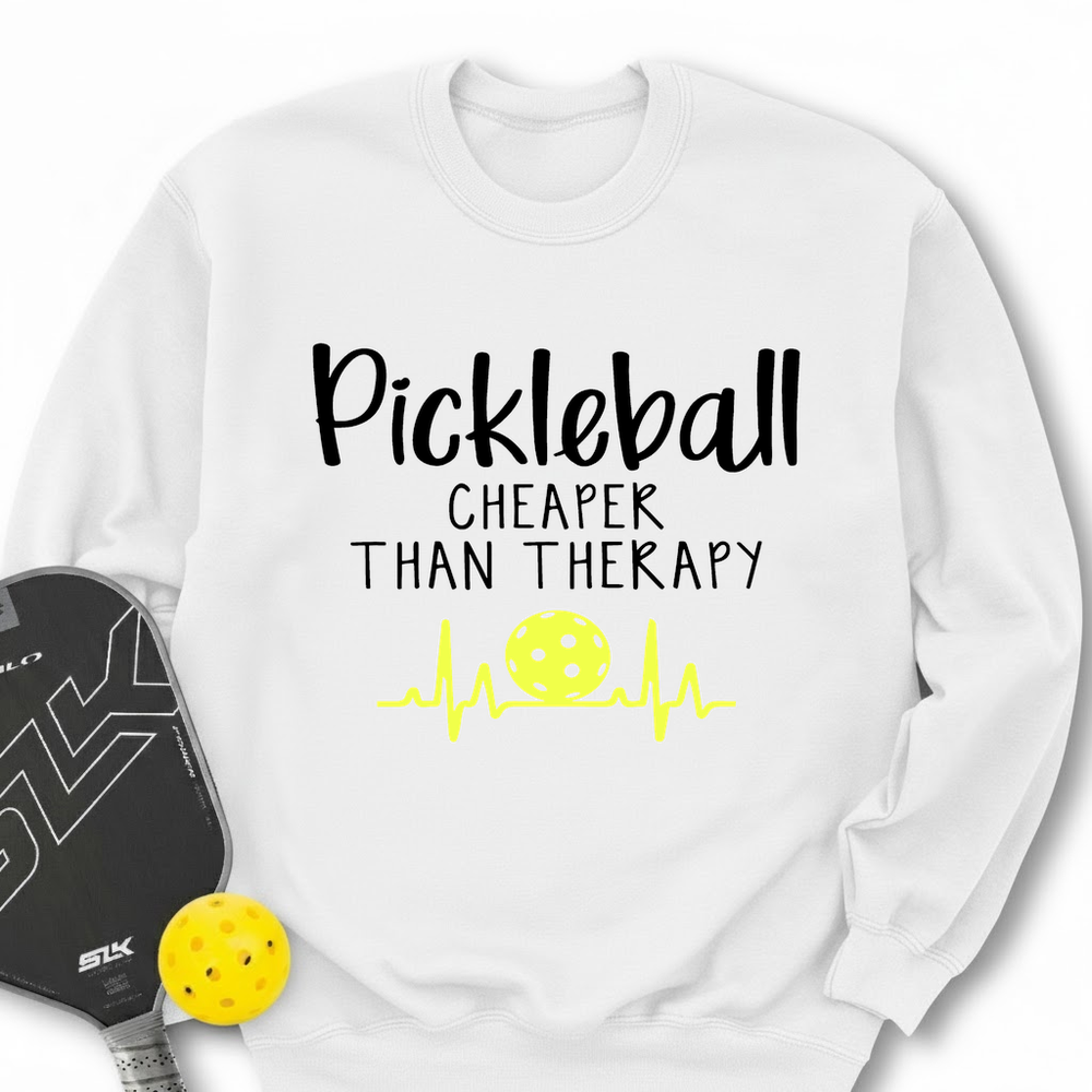 Pickleball Cheaper Than Therapy Sweatshirt - Picklechillz