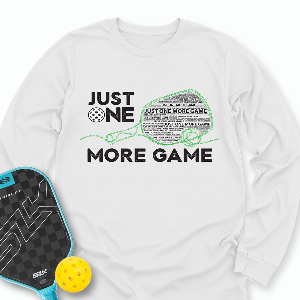 Just One More Game Quotes v1 Long Sleeve - Picklechillz