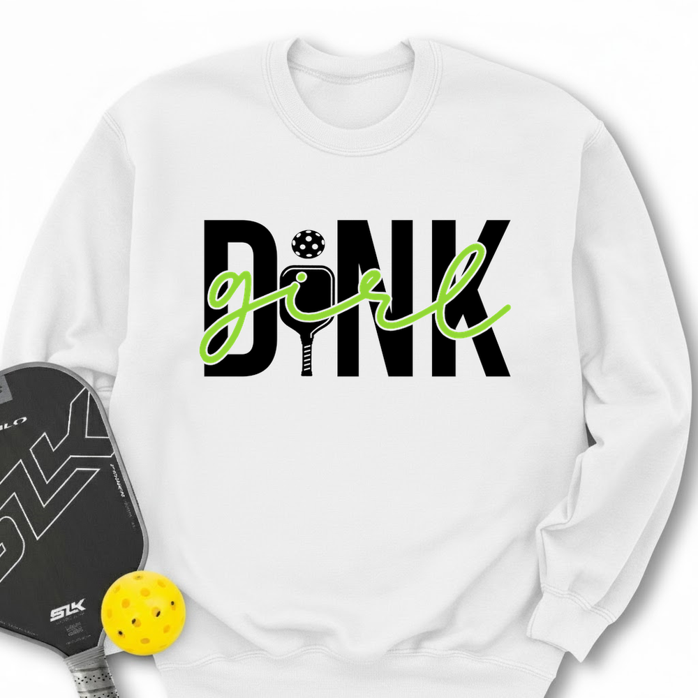 Dink Girl T-Shirt Sweatshirt - Picklechillz