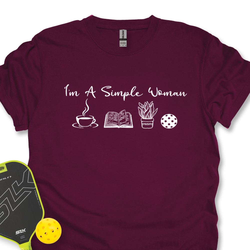 I'm A Simple Woman Coffee, Books, Plants, Pickleball Unisex T-Shirt - Picklechillz