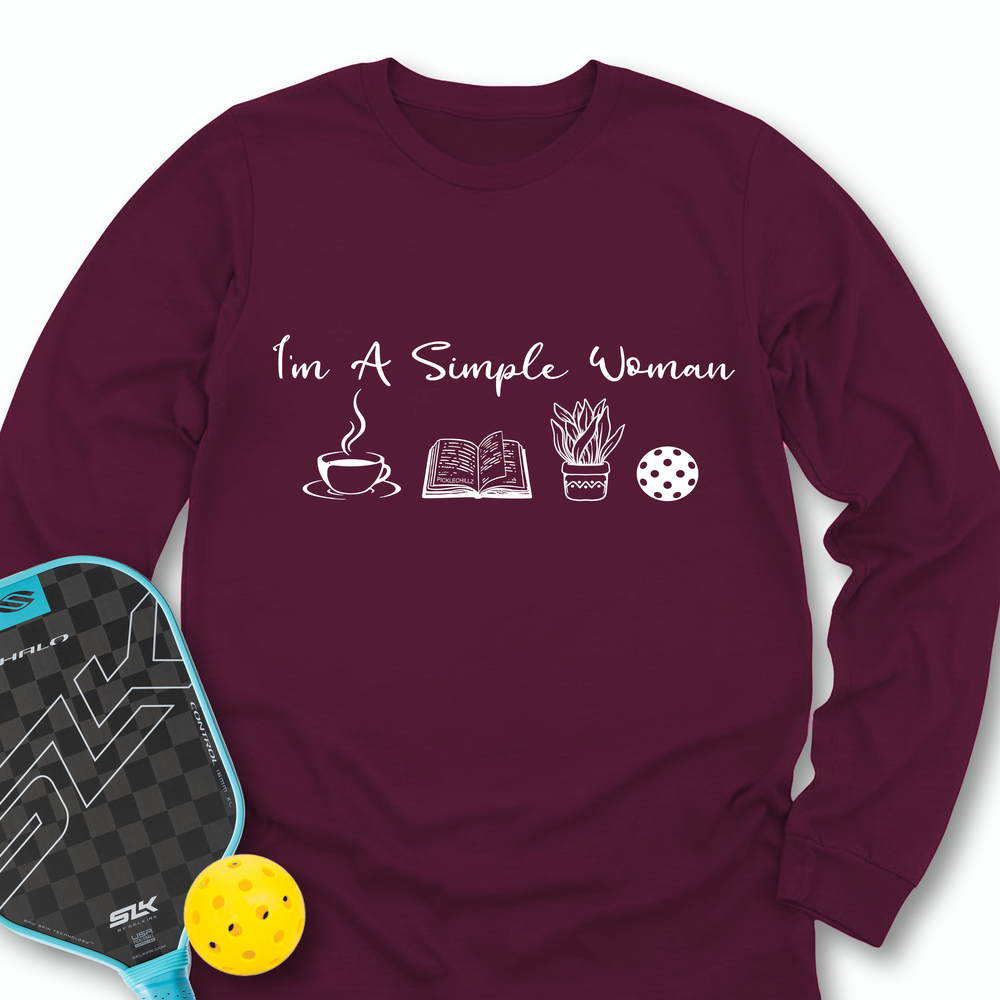 I'm A Simple Woman Coffee, Books, Plants, Pickleball Long Sleeve - Picklechillz