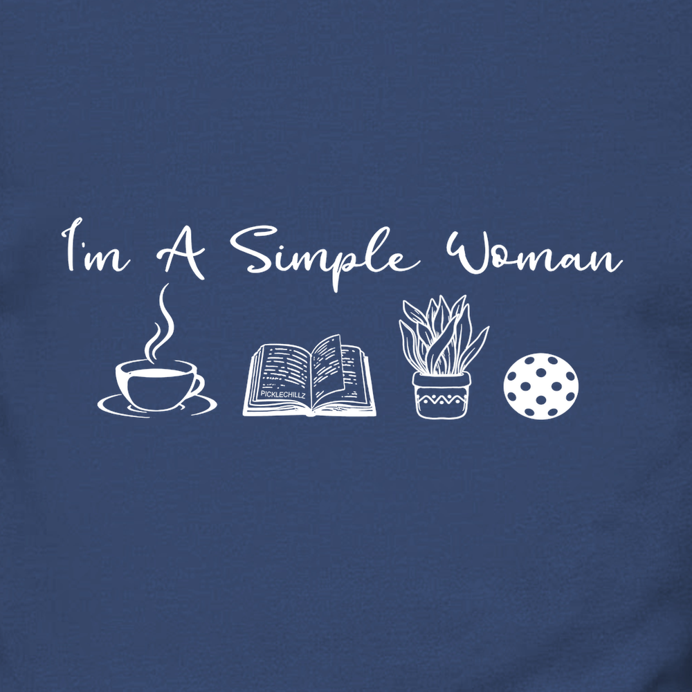 I'm A Simple Woman Coffee, Books, Plants, Pickleball Sweatshirt - Picklechillz