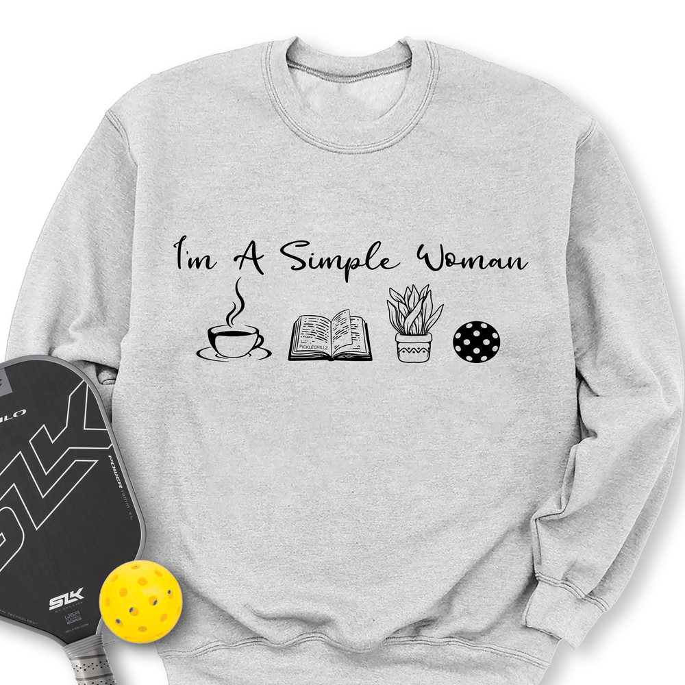 I'm A Simple Woman Coffee, Books, Plants, Pickleball Sweatshirt - Picklechillz