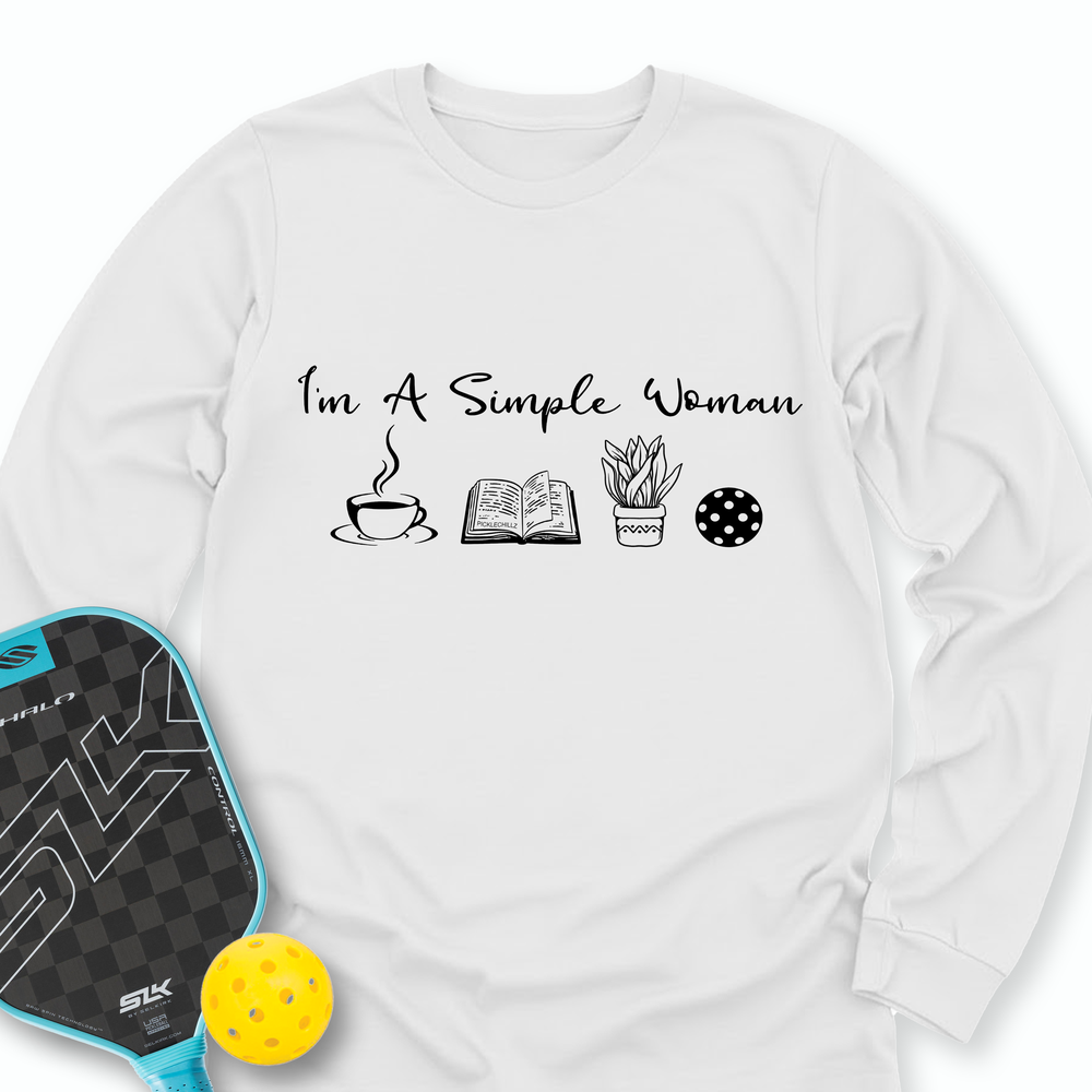 I'm A Simple Woman Coffee, Books, Plants, Pickleball Long Sleeve - Picklechillz