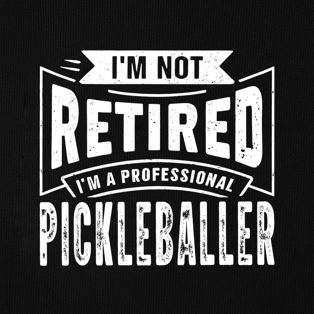 I’m Not Retired — I’m a Professional Pickleballer Tank Top - Picklechillz