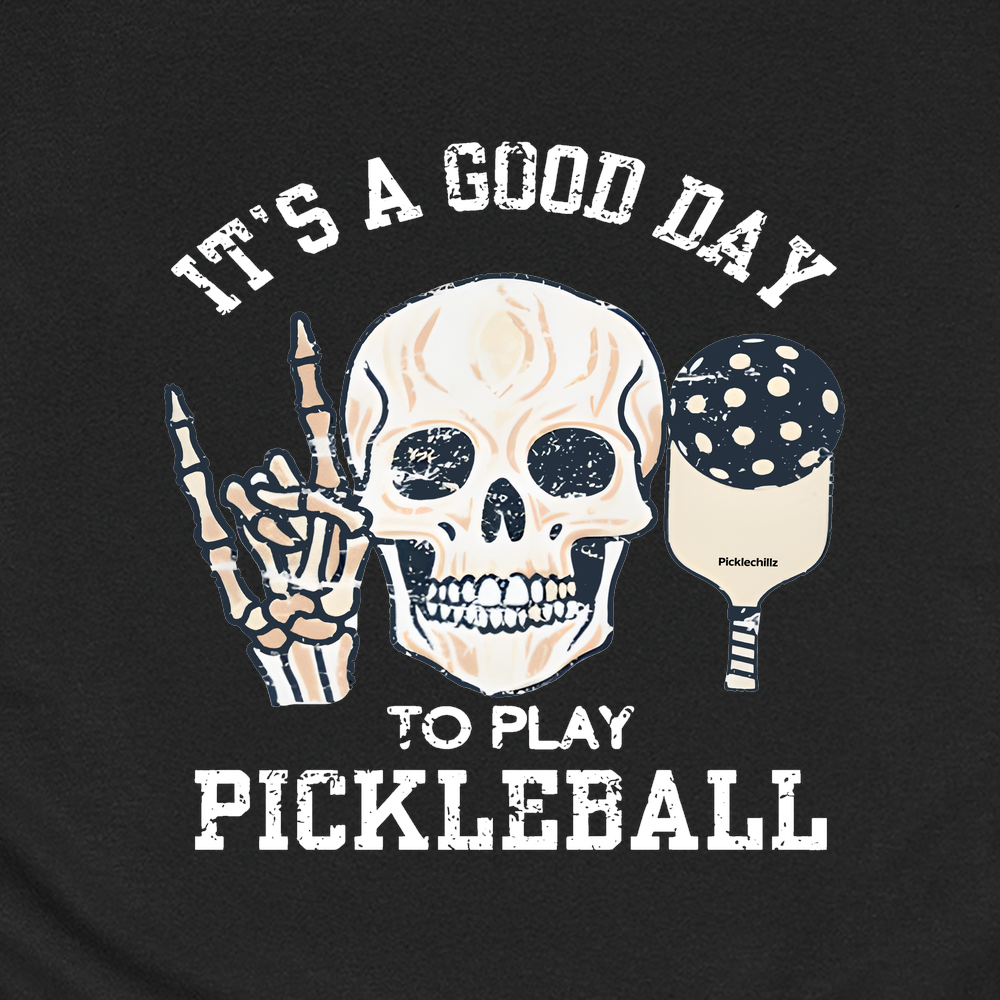 It's A Good Day To Play Pickleball Skull Unisex Shirt - Picklechillz
