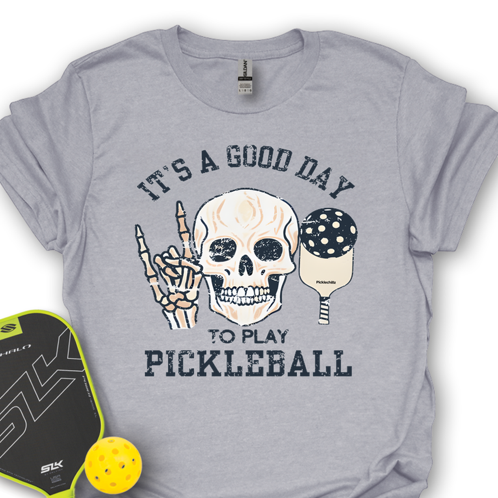 It's A Good Day To Play Pickleball Skull Unisex Shirt - Picklechillz