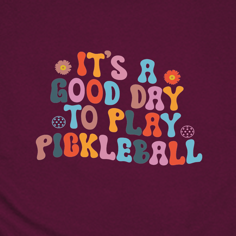 It’s a Good Day to Play Pickleball Unisex T-Shirt - Picklechillz