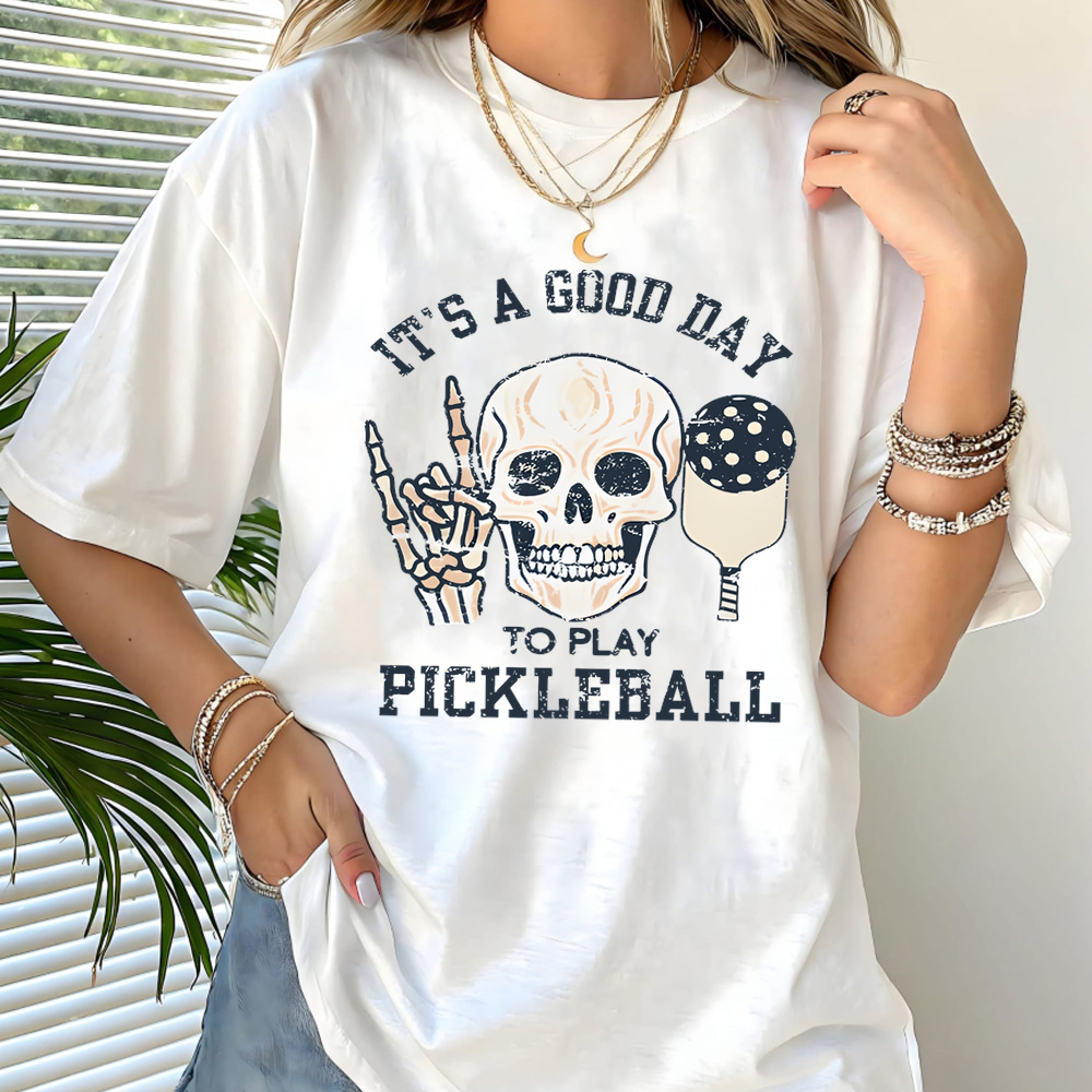 It's A Good Day To Play Pickleball Skull Unisex Shirt - Picklechillz