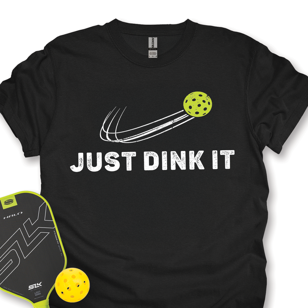 Just Dink It Unisex T-Shirt - Picklechillz
