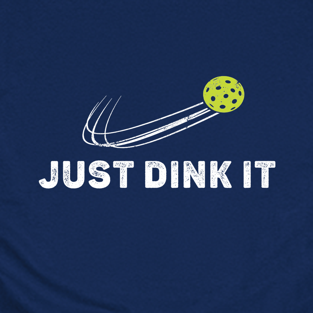 Just Dink It Unisex T-Shirt - Picklechillz