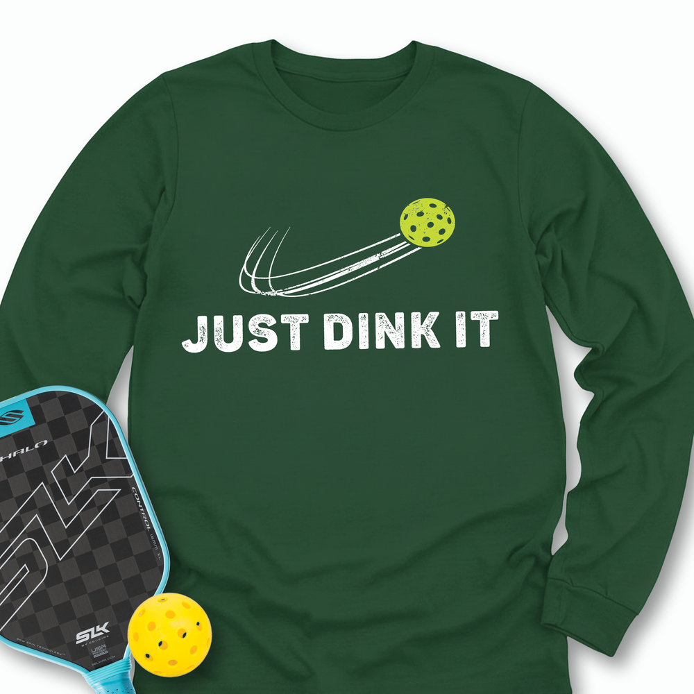 Just Dink It Long Sleeve - Picklechillz