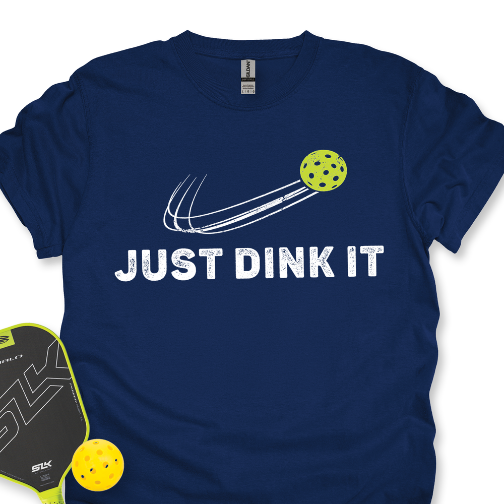 Just Dink It Unisex T-Shirt - Picklechillz