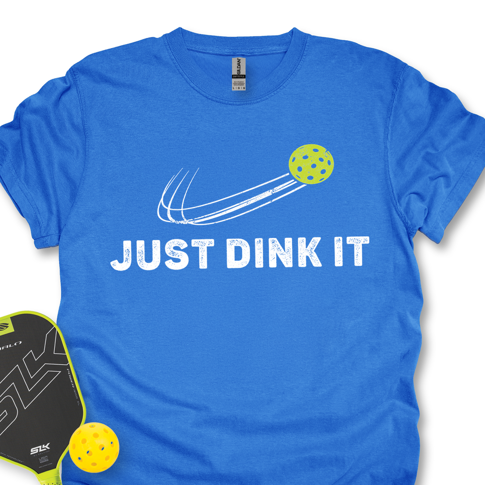 Just Dink It Unisex T-Shirt - Picklechillz