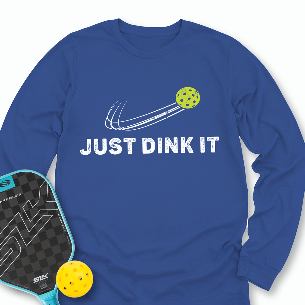 Just Dink It Long Sleeve - Picklechillz