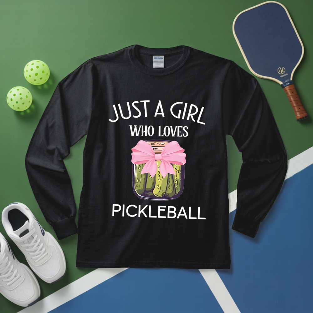 Just a Girl Who Loves Pickleballs v1 Long Sleeve - Picklechillz
