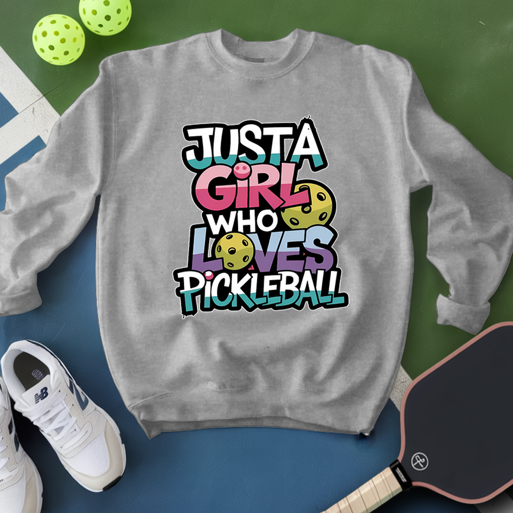 Just a Who Loves Pickleball Sweatshirt - Picklechillz