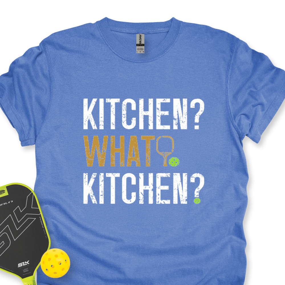 Kitchen? What Kitchen? Unisex T-Shirt - Picklechillz