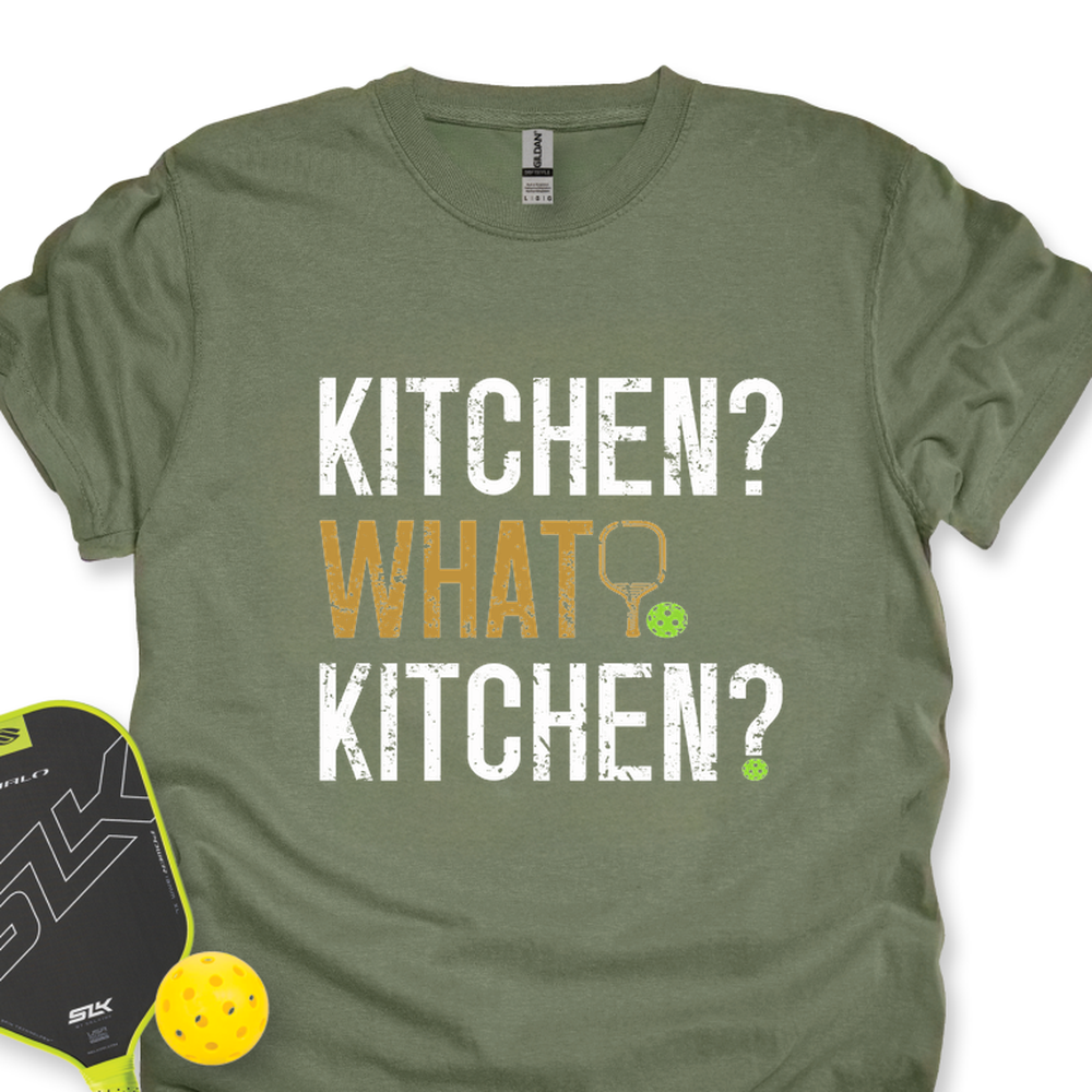 Kitchen? What Kitchen? Unisex T-Shirt - Picklechillz
