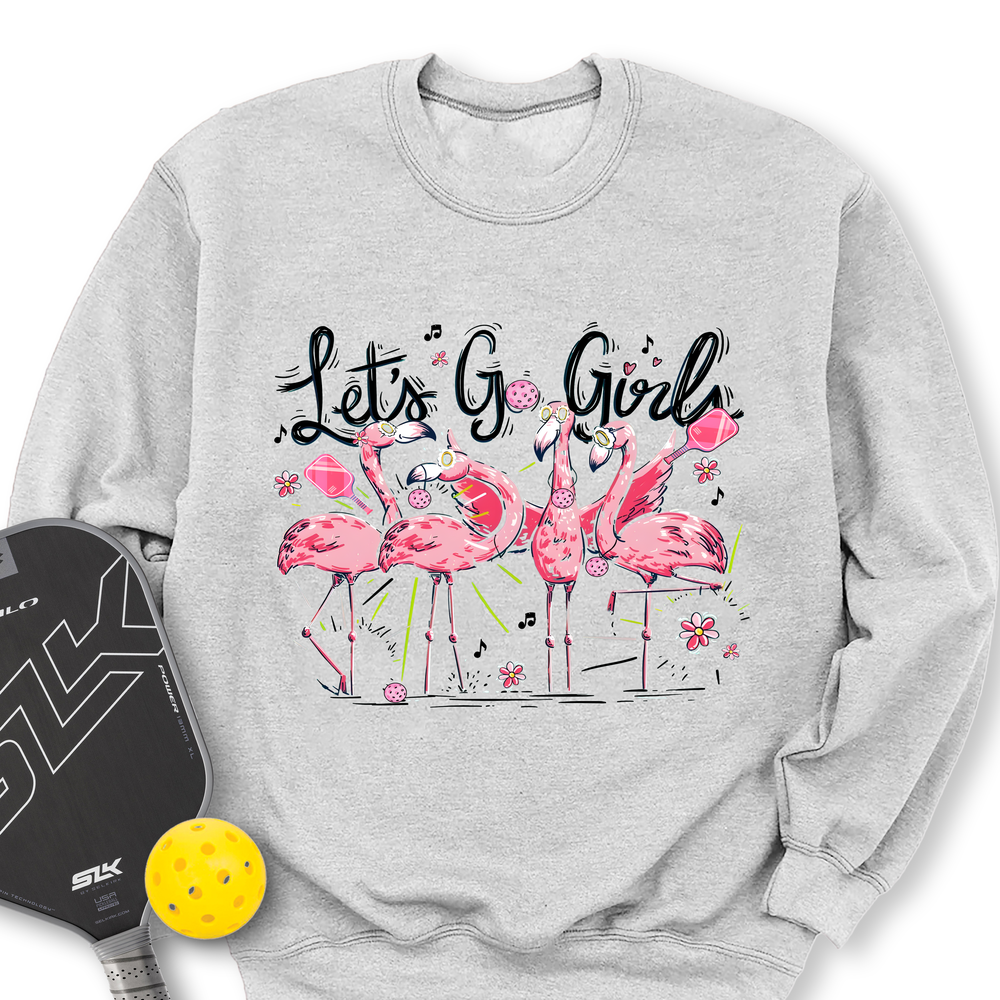 Let'S Go Girls Flamingo Pickleball V1 Sweatshirt - Picklechillz
