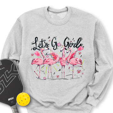 Let'S Go Girls Flamingo Pickleball V1 Sweatshirt - Picklechillz