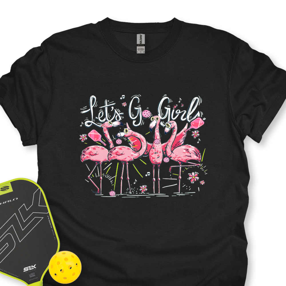 Let'S Go Girls Flamingo Pickleball V1 Unisex T-Shirt - Picklechillz