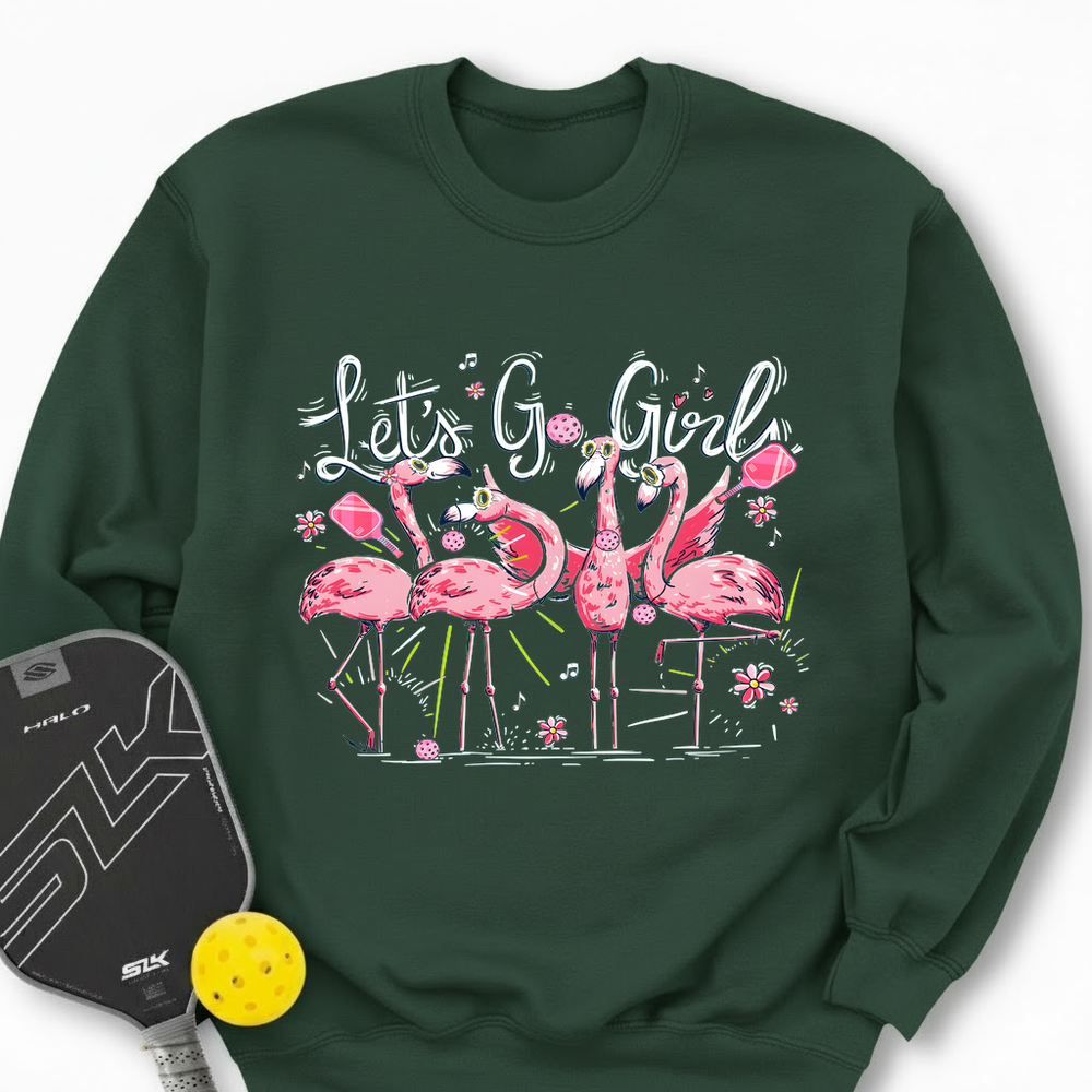 Let'S Go Girls Flamingo Pickleball V1 Sweatshirt - Picklechillz