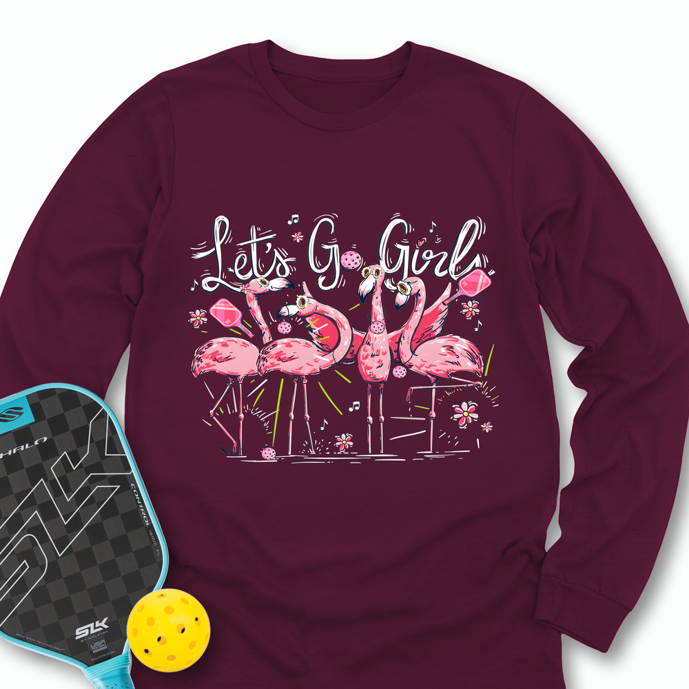Let'S Go Girls Flamingo Pickleball V1 Long Sleeve - Picklechillz