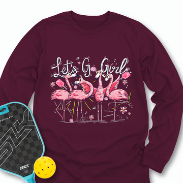 Let'S Go Girls Flamingo Pickleball V1 Long Sleeve - Picklechillz