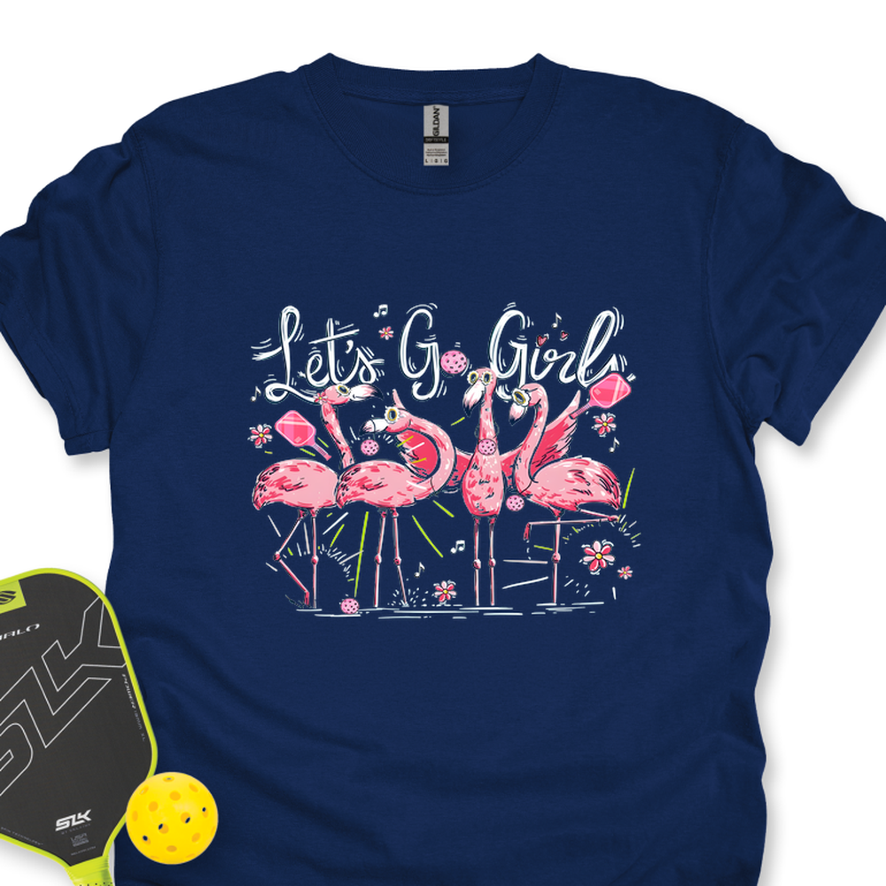 Let'S Go Girls Flamingo Pickleball V1 Unisex T-Shirt - Picklechillz