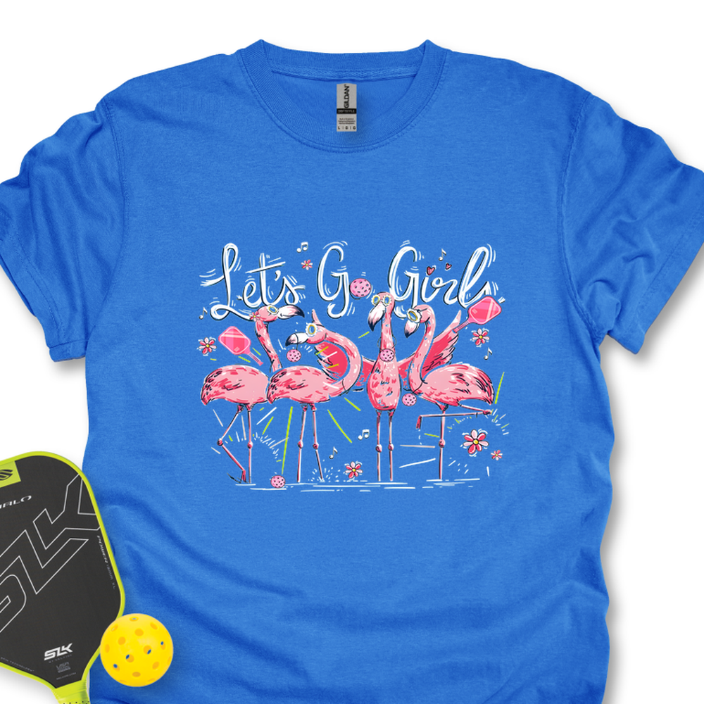 Let'S Go Girls Flamingo Pickleball V1 Unisex T-Shirt - Picklechillz