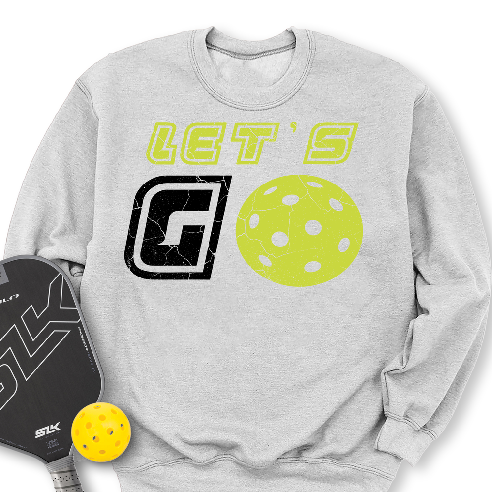 Let's Go Pickleball Sweatshirt - Picklechillz